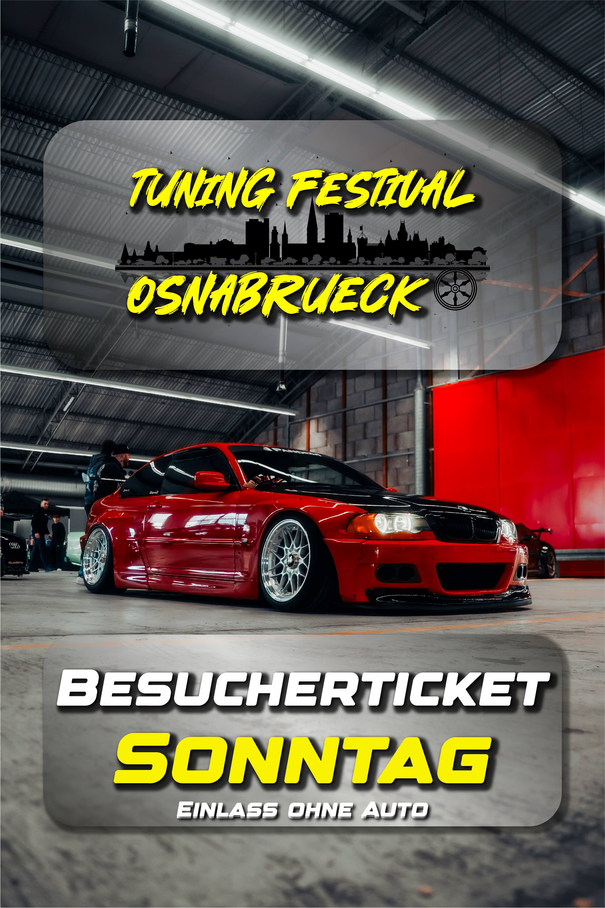 Besucherticket - 07.06.2026 (SONNTAG) - Tuning Festival Osnabrück 