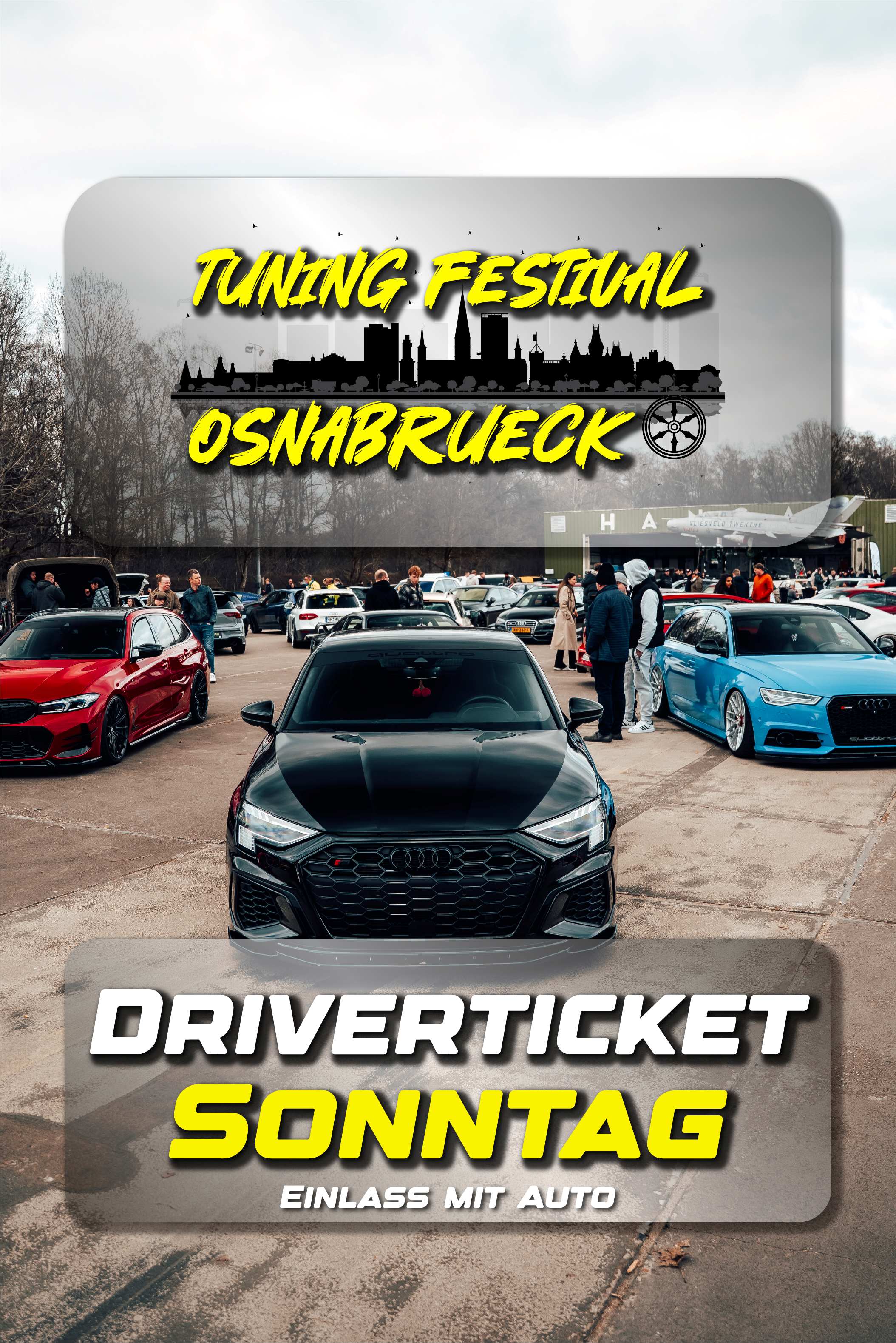 Driverticket - 07.06.2026 (SONNTAG) - Tuning Festival Osnabrück